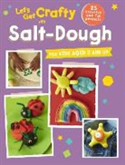 Let''s Get Crafty With Salt Dough