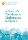 Jamie York, York Jamie - Student''s Workbook for Mathematics in Class 6