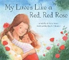 Robert Burns, Robert Burns, Ruchi Mhasane, Ruschi Mhasane, Mhasane Ruchi, Ruchi Mhasane - My Luve''s Like a Red, Red Rose