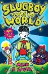 Mark A. Smith, Mark Smith, Mark A. Smith, Darren Gate, Darren Gate, Gate Darren - Slugboy Saves the World