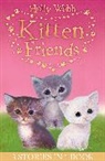 Holly Webb, Webb Holly, Sophy Williams, Williams Sophy - Kitten Friends 3 in 1