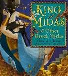 Eric a Kimmel, Eric A Kimmel, Eric A. Kimmel, Kimmel Eric A., Pep Montserrat, Montserrat Pep - King Midas & Other Greek Myths