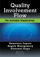 Domenico Lepore, Domenico (Intelligent Management Inc. Lepore, Domenico Montgomery Lepore, Lepore Domenico, Angela Montgomery, Angela (Intelligent Management Inc. Montgomery... - Quality, Involvement, Flow