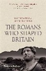 Sam Moorhead, Moorhead Sam, Sam Moorhead, David Stuttard, Stuttard David - The Romans Who Shaped Britiain (Paperback)