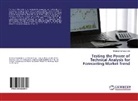 Shahrad Kermanshahi - Testing the Power of Technical Analysis for Forecasting Market Trend