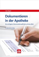 Ute Stapel, Ute (Dr.) Stapel - Dokumentieren in der Apotheke