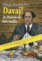 Edwin Trommelen, Sjoerd de Jong - Davaj!