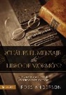 Ross Anderson, Zondervan Publishing - ¿Cuál es el mensaje del Libro de Mormón?