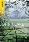 John Clare - Selected Poems of John Clare: York Notes Advanced