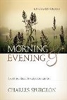 Charles H Spurgeon, Charles H. Spurgeon, Charles Haddon Spurgeon, Hendrickson Publishers - Morning and Evening Classic Kjv Edition