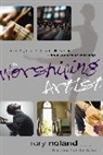 Rory Noland - The Worshiping Artist