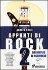 A. Gozzi - Appunti di rock. Dai Beatles ai Radiohead