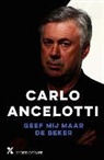 Alessandro Alciato, Carlo Ancelotti - Geef mij maar de beker