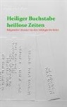 Thomas Frahm - Heiliger Buchstabe, heillose Zeiten