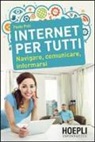 Paolo Poli - Internet per tutti. Navigare, comunicare, informarsi