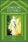 Dion Fortune - Guarigione esoterica