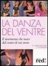 Monika Kaiblinger-Ickert, Ludmilla Schuhbauer - La danza del ventre