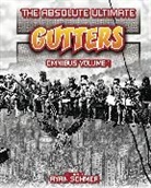 Darick Robertson, Ryan Sohmer, Ryan Sohmer, Ryan Various Artists - Absolute Ultimate Gutters Omnibus Volume 1