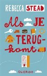 Rebecca Stead - Als je terugkomt