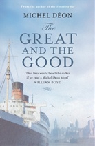 Michel Deon, Michel D&eacute;on - The Great and the Good