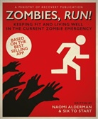 Naomi Alderman - Zombies, Run!