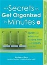 Alex A. Lluch - Secrets to Get Organized in Minutes