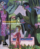 Matthias Frehner, Valentina Locatelli, Matthias Frehner, Valentina Locatelli - Masterpieces Kunstmuseum Bern