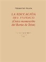 Fernando Pessoa, Fernando . . . [et al. ] Pessoa - La educación del estoico : único manuscrito del Barón de Teive