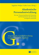 Lenz, Lenz, Gaby Lenz, Ingelor Welpe, Ingelore Welpe - Akademische Personalentwicklung