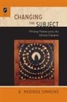 K. Merinda Simmons - Changing the Subject