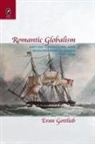 Evan Gottlieb - Romantic Globalism