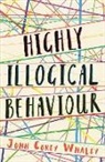 John Corey Whaley, John  Corey Whaley, John Corey Whaley - Highly Illogical Behaviour