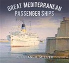 William Miller, William H. Miller - Great Mediterranean Passenger Ships