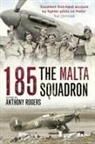 Anthony Rogers - 185: The Malta Squadron