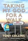 Collins, Tony Collins - Taking My God for a Walk