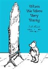 A A Milne, A. A. Milne, A.A. Milne, E.H. Shepard, E. H. Shepard - When We Were Very Young