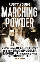 Rusty Young, Young Rusty - Marching Powder