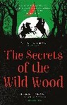 Tonke Dragt, Tonke (Author) Dragt, Dragt Tonke, Tonke (Author) Dragt, Dragt Tonke - The Secrets of the Wild Wood