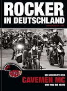 Günther Brecht, Günther 'Fips' Brecht - Rocker in Deutschland - Die Geschichte des Cavemen MC von 1968 bis heute