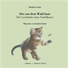 Gudrun Stark, Matthias Stark - Der aus dem Wald kam