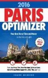 Frank W McBride, Frank W. McBride - Paris Optimizer 2016: Your Best Use of Time and Money in the City of Light