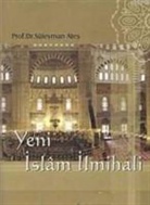 Süleyman Ates - Yeni Islam Ilmihali