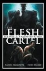 Heidi Belleau, Rachel Haimowitz - The Flesh Cartel, Season 2