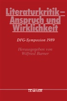Wilfrie Barner, Wilfried Barner - Literaturkritik - Anspruch und Wirklichkeit