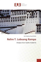 Karl-Stéphan Bouthillette - Relire T. Lobsang Rampa