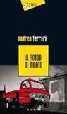 Andrea Ferrari - Il fiordo di Milano