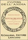 Francesco Bacone, A. Zamboni - Novum organum (estratti)