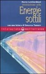 Marco Lombardozzi - Iniziazione alle energie sottili