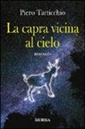 Pietro Tarticchio - La capra vicino al cielo