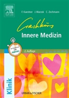 Franzisk Kaestner, Franziska Kaestner, Justine Krautter, Justin Warzok, Justine Warzok, Chri Zechmann... - Crashkurs Innere Medizin
